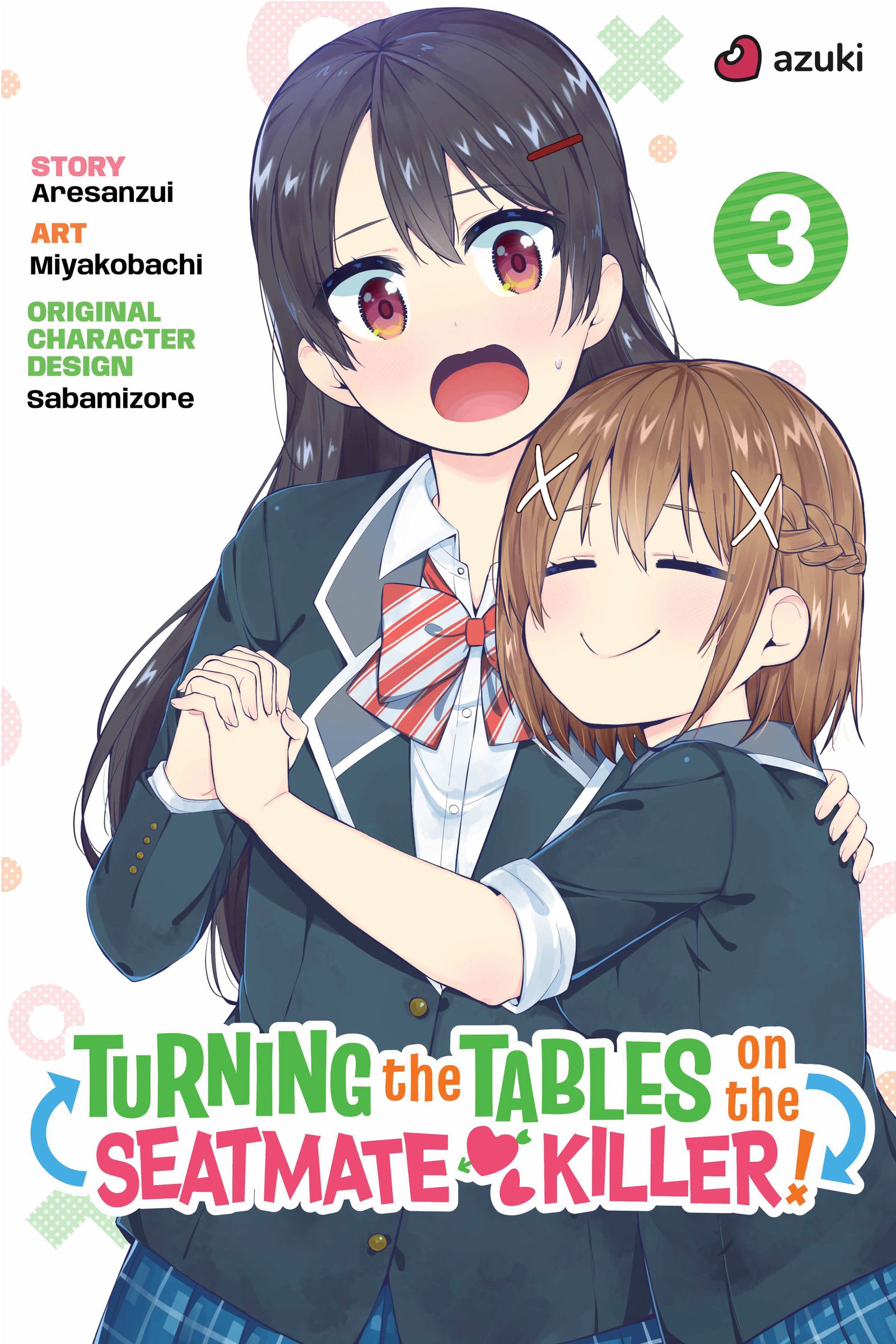 Turning the Tables on the Seatmate Killer! Volume 3