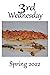 3rd Wednesday: Spring, 2022