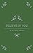 Believe in You by Dr Daisy Valentin
