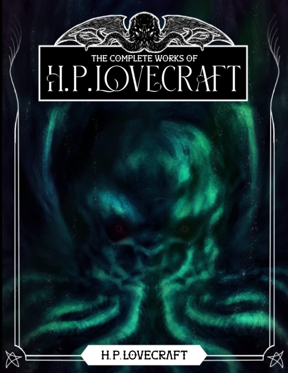 The Complete Works of H. P. Lovecraft