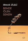Bende Ölen Sensin