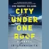 City Under One Roof by Iris Yamashita