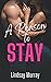 A Reason to Stay