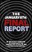 Final Report of the January 6th Select Committee by January 6th Select Committee