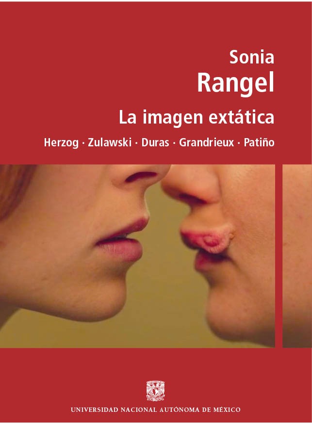 La imagen extática Werner Herzog, Andrzej Zulawski, Marguertite Duras, Philippe Grandrieux, Lois Patiño