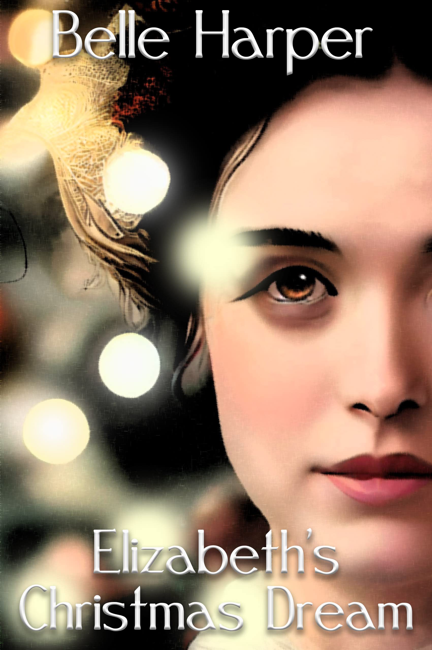 Elizabeth’s Christmas Dream: A Holiday Pride and Prejudice Variation (Kindle Edition)