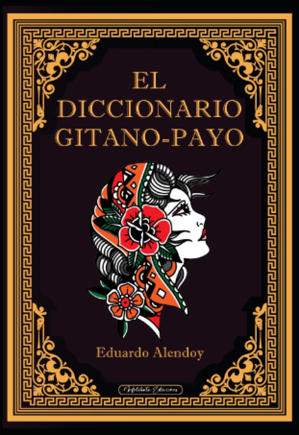 El Diccionario Gitano-Payo (Paperback)
