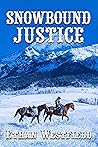 Snowbound Justice...