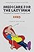 Medicare for the Lazy Man 2...