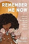 Remember Me Now: ...