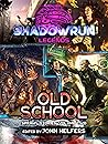 Shadowrun: Old Sc...