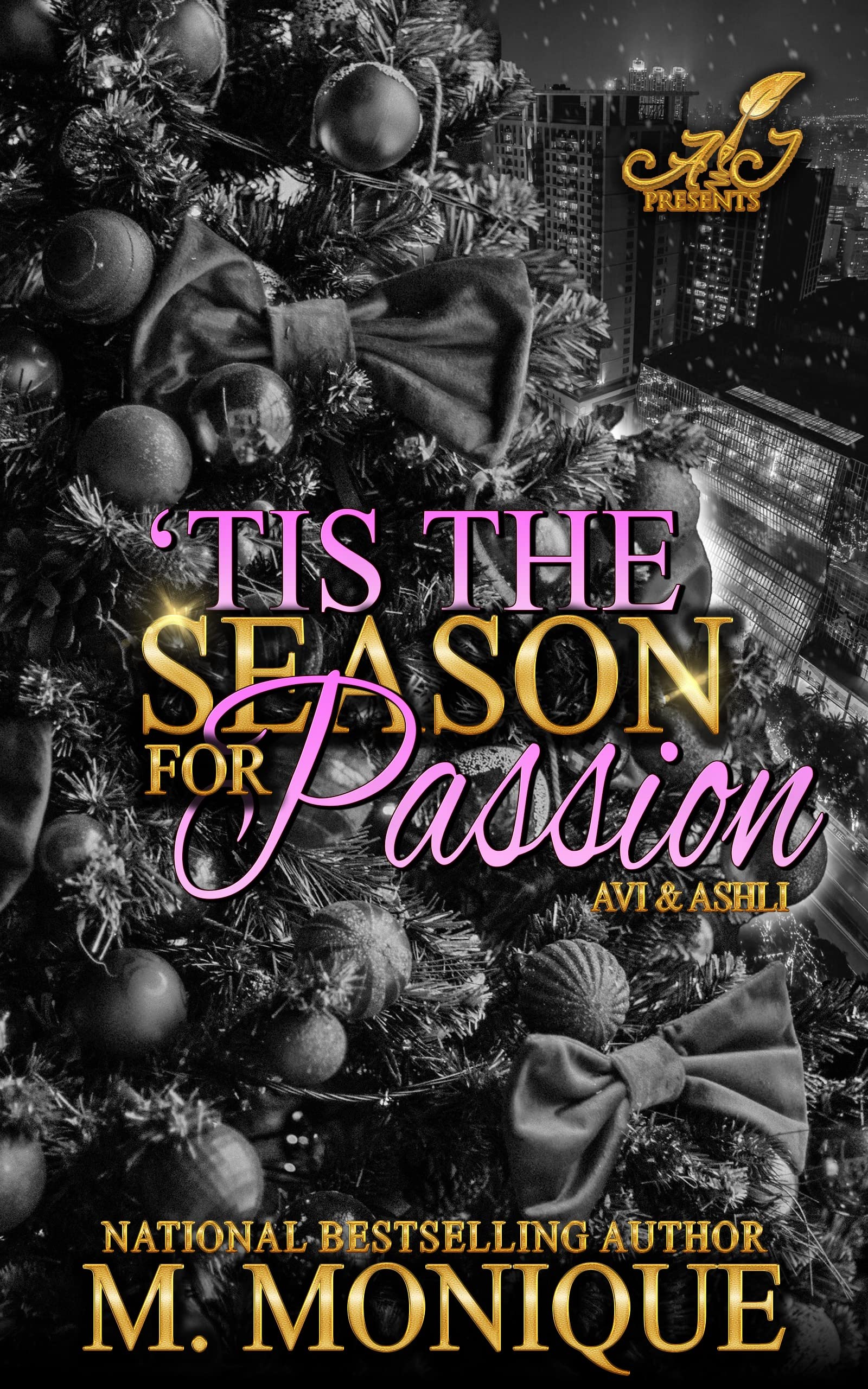 Tis the Season for Passion: Avi & Ashli (Kindle Edition)