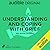 Understanding and Coping wi...