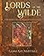 Lords of the Wilde: Creatur...