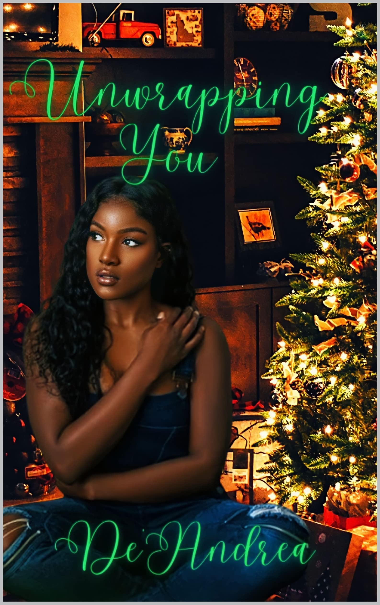 Unwrapping You (Kindle Edition)