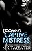 Billionaire's Captive Mistress by Nikita Slater