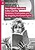 Non-Aligned Psychiatry in the Cold War: Revolution, Emancipation and Re-Imagining the Human Psyche (Mental Health in Historical Perspective)