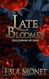 Late Bloomer: A S...