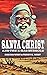 Santa Christ and the X-Mas ...