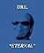 DRIL "ETERNAL" (THE DRIL ARCHIVES)