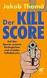 Der Kill-Score: A...