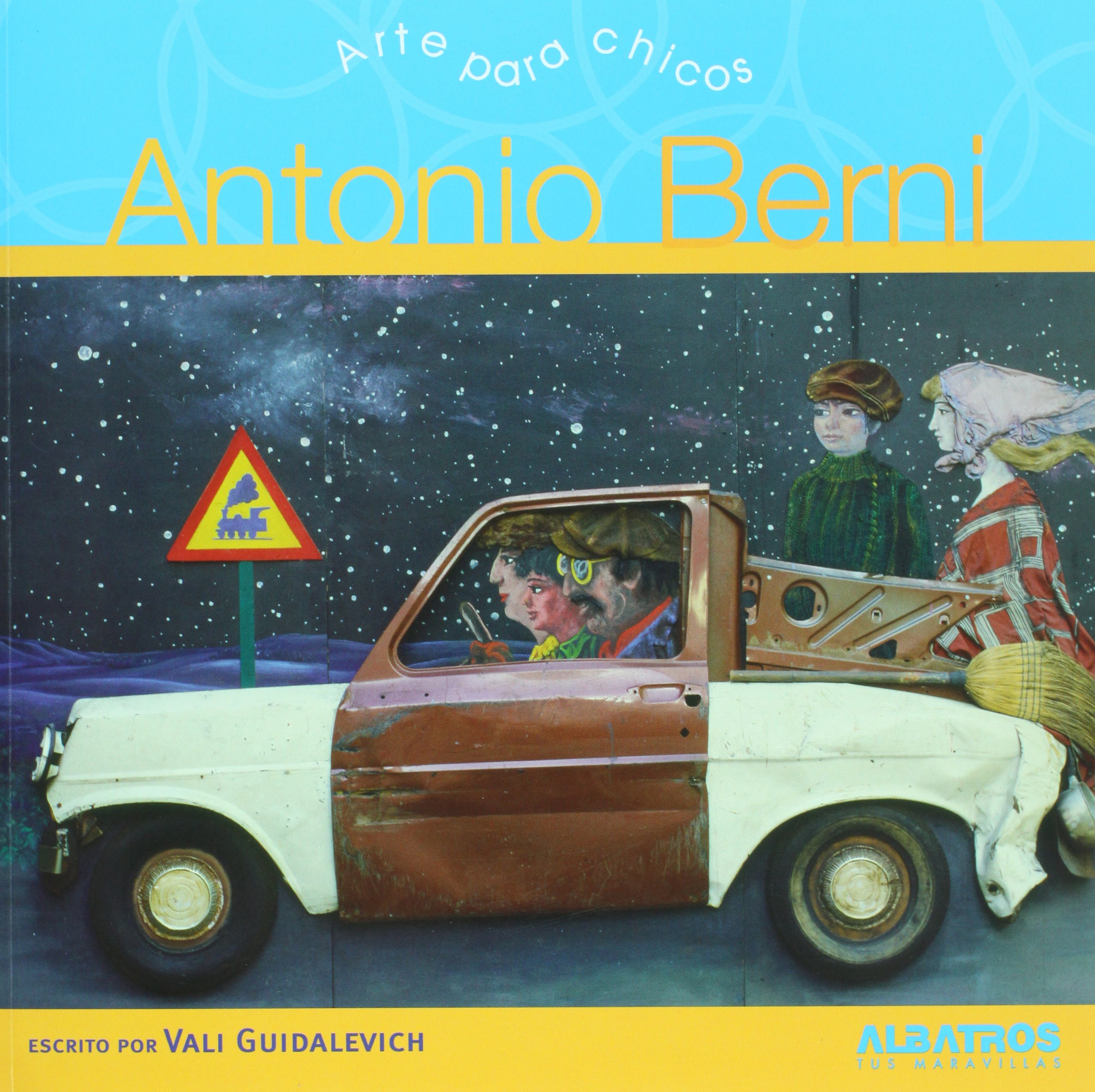 Antonio Berni. Arte para chicos (Spanish Edition)