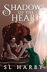 Shadows of the Heart