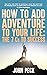 How to Add Adventure to You...