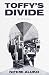Toffy's Divide (Toffy's Dom...