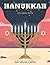 Hanukkah Coloring Book: Jewish Holiday Coloring Book For Kids Toddlers and Adults