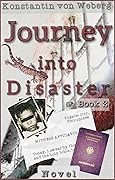 Journey into Disaster - Book 2