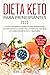 DIETA KETO PARA PRINCIPIANT...