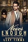 Never Enough: Bil...