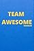 Team Awesome by Ibrahim Muhammad