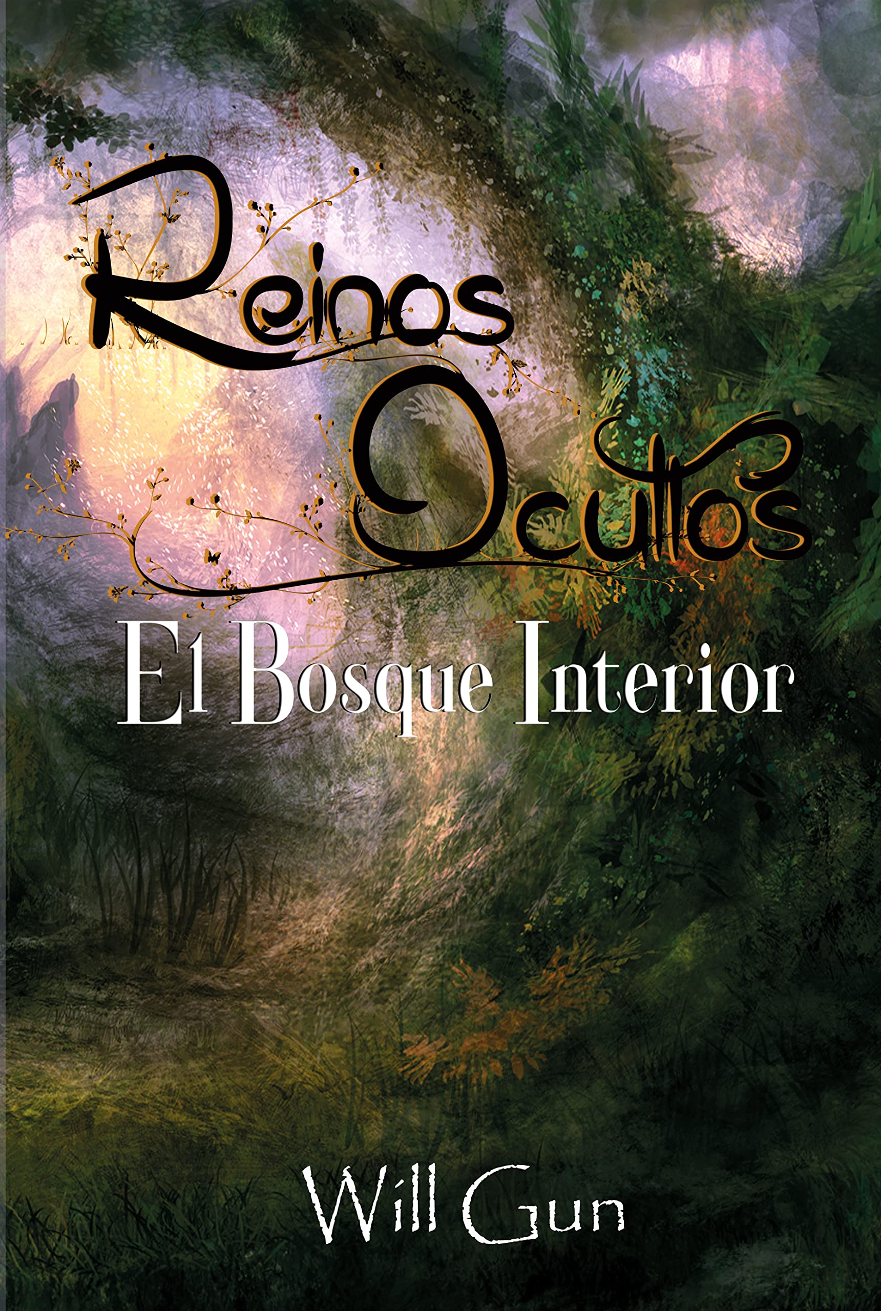 Reinos Ocultos: El Bosque Interior (Spanish Edition)