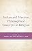 Indian and Western Philosophical Concepts in Religion (Explorations in Indic Traditions: Theological, Ethical, and Philosophical)