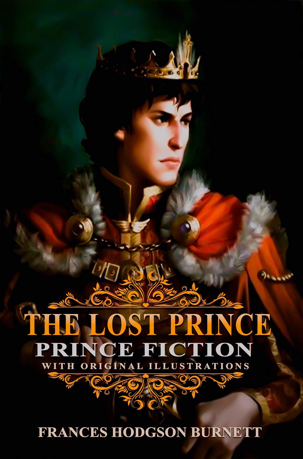 The Lost Prince: With original and illustrations