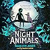 The Night Animals