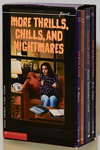More Thrills, Chills, and Nightmares/Trick or Treat/the Baby-Sitter/Blind Date/ Party Line (Point Horror Series) [Box set]