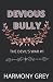 Devious Bully (The Devil's War #1)