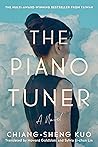 The Piano Tuner by Chiang-Sheng Kuo