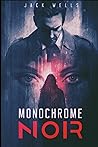 Monochrome Noir: Book IV: A Drowning Man: A Drowning Man
