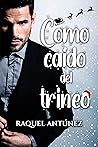 Como caído del trineo by Raquel Antúnez