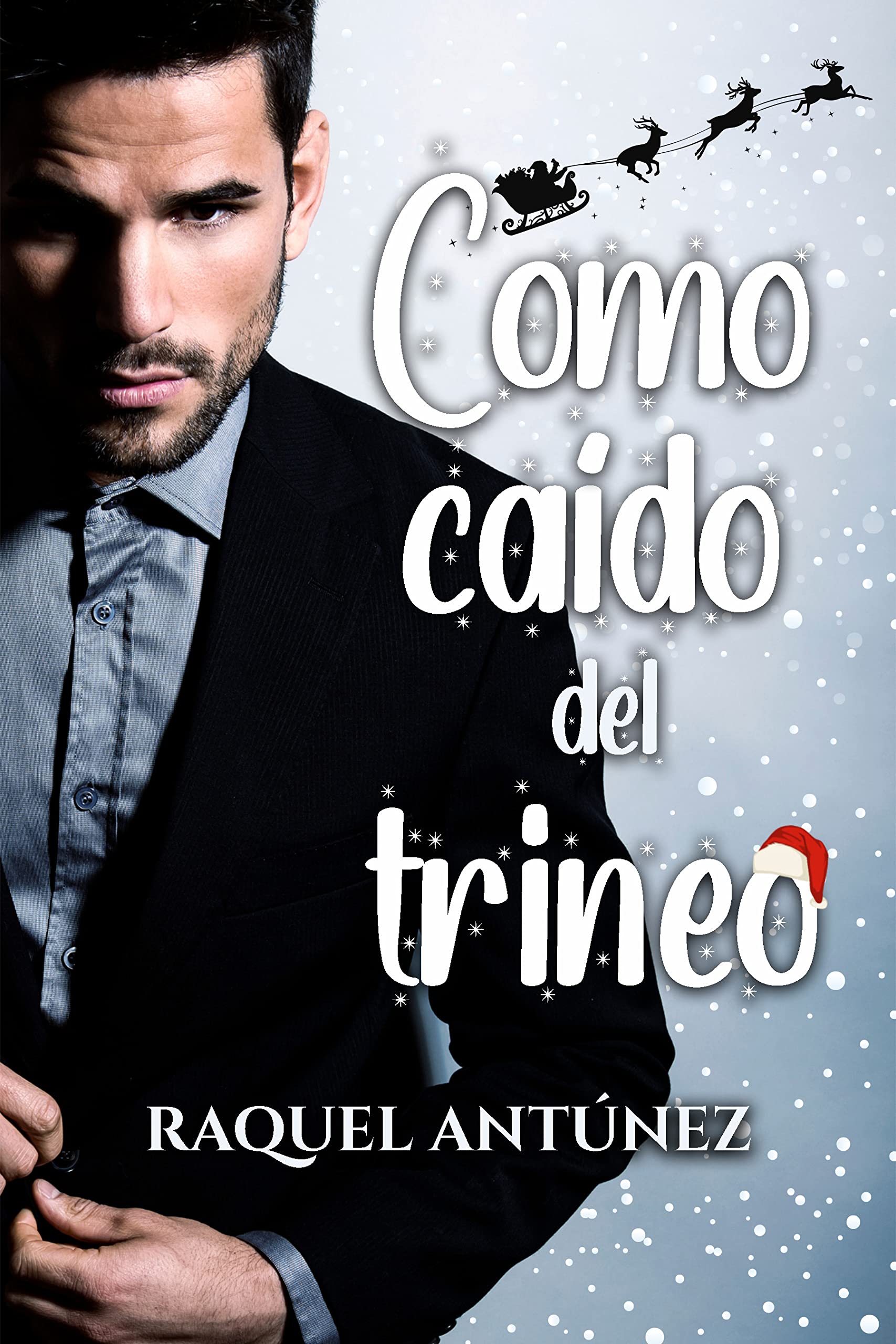 Como caído del trineo (Kindle Edition)