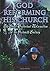 God Reforming His Church: T...