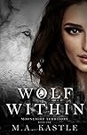 Wolf Within (Moonlight Territory)