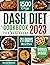 DASH Diet Cookbook for Begi...