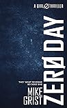 Zero Day by Mike Grist