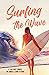 Surfing the Wave by Kate Cullen