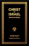Christ & Israel: Lectures on the Jews Christ & Israel: Lectures on the Jews